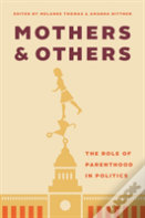 Mothers And Others