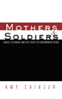 Mothers And Soldiers - Preview