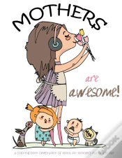 Capa do artigo Mothers Are Awesome!
