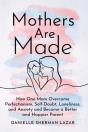 Mothers Are Made - Preview