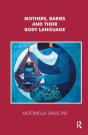 Mothers, Babies And Their Body Language - Preview