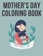 Mother'S Day Coloring Book - Preview