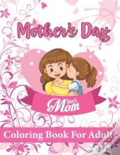 Mothers Day Coloring Book