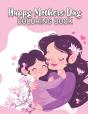 Mothers Day Coloring Book - Preview