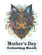 Mother'S Day Coloring Book - Preview