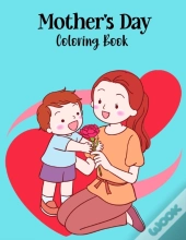 Mother'S Day Coloring Book