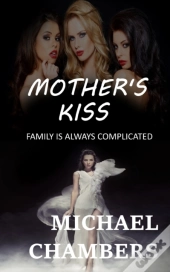 Mother'S Kiss