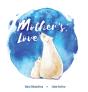 Mother'S Love - Preview