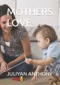 Mothers Love - Preview