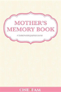 Mother'S Memory Book - Preview