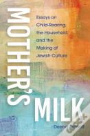 Mother'S Milk