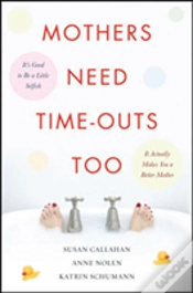 Capa do artigo Mothers Need Time-Outs, Too