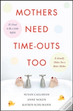 Capa do artigo Mothers Need Time-Outs, Too