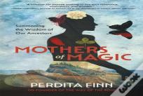 Mothers Of Magic