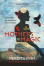 Mothers Of Magic - Preview