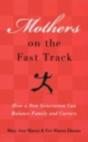 Mothers On The Fast Track - Preview