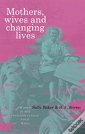 Capa do artigo Mothers, Wives And Changing Lives