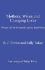 Mothers, Wives And Changing Lives - Preview