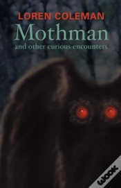 Capa do artigo Mothman And Other Curious Encounters
