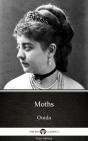 Moths By Ouida - Delphi Classics (Illustrated) - Preview