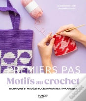 Capa do artigo Motifs Au Crochet : Techniques Et Modèles Pour Apprendre Et Progresser