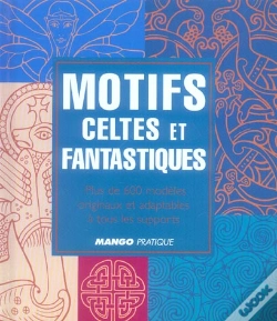 Capa do artigo Motifs Et Patrons ; Motifs Celtes Et Fantastiques