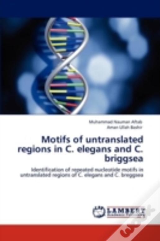 Motifs Of Untranslated Regions In C. Elegans And C. Briggsea