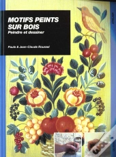 Motifs Peints Sur Bois : Peindre Et Dessiner