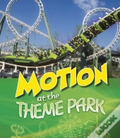 Motion At The Theme Park