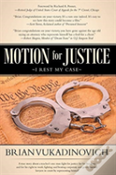 Motion For Justice
