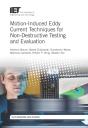 Motion-Induced Eddy Current Techniques For Non-Destructive Testing And Evaluation - Preview