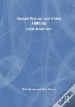 Motion Picture And Video Lighting