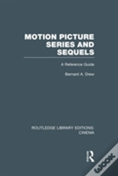 Motion Picture Series And Sequels