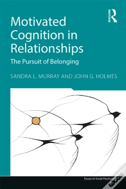 Capa do artigo Motivated Cognition In Relationships