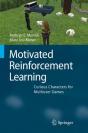 Motivated Reinforcement Learning - Preview