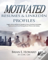 Motivated Resumes & Linkedin Profiles!