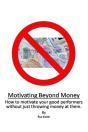 Motivating Beyond Money - Preview