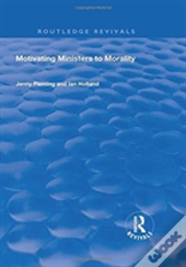 Motivating Ministers To Morality