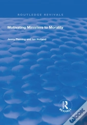 Motivating Ministers To Morality