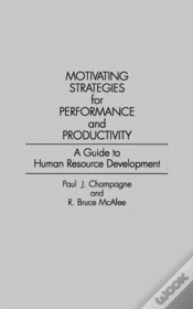 Capa do artigo Motivating Strategies For Performance And Productivity