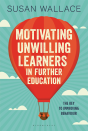 Motivating Unwilling Learners In Further Education - Preview