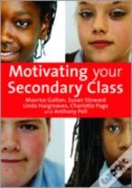 Motivating Your Secondary Class