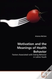 Capa do artigo Motivation And The Meanings Of Health Behavior