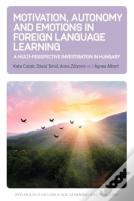Motivation, Autonomy And Emotions In Foreign Language Learning