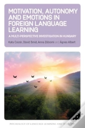 Motivation, Autonomy And Emotions In Foreign Language Learning