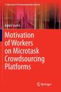 Motivation Of Workers On Microtask Crowdsourcing Platforms - Preview