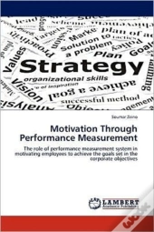 Motivation Through Performance Measurement