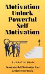 Motivation Unlock Powerful Self Motivation - Preview