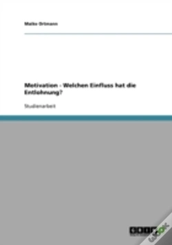 Capa do artigo Motivation - Welchen Einfluss Hat Die Entlohnung?