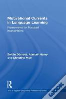 Motivational Currents In Language Learning